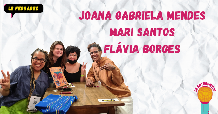 Le Entrevistou | Joana, Mari e Flávia falam sobre o livro O Manual de Penteados para Crianças Negras