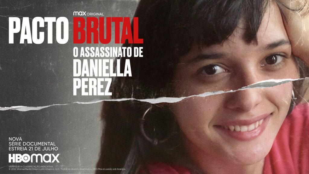 pôster da nova série da HBO Max sobre o assassinato da Daniella Perez