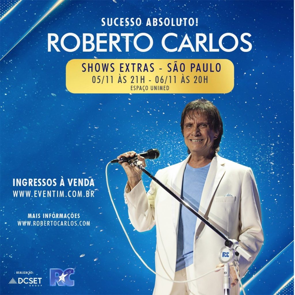 pôster para anunciar novas das dos shows de Roberto Carlos