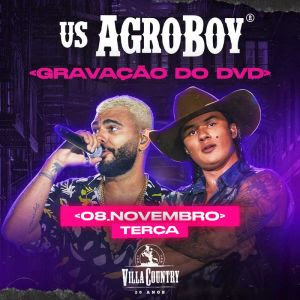 Us AgroBoy grava segundo CD da carreira no Villa Country
