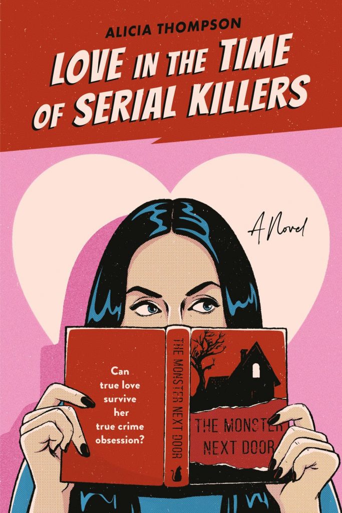 Capa do livro Love in the Time os Serial Killers