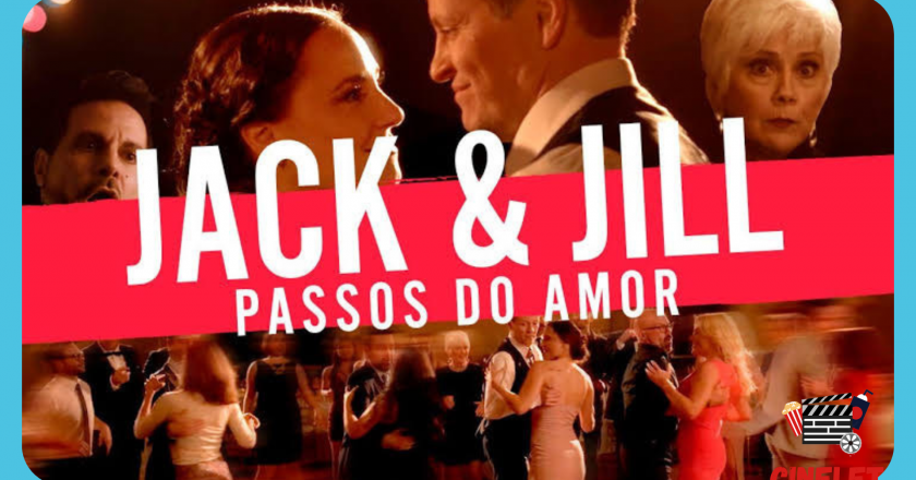 Cinelet | Jack & Jill: os absurdos que levam ao amor
