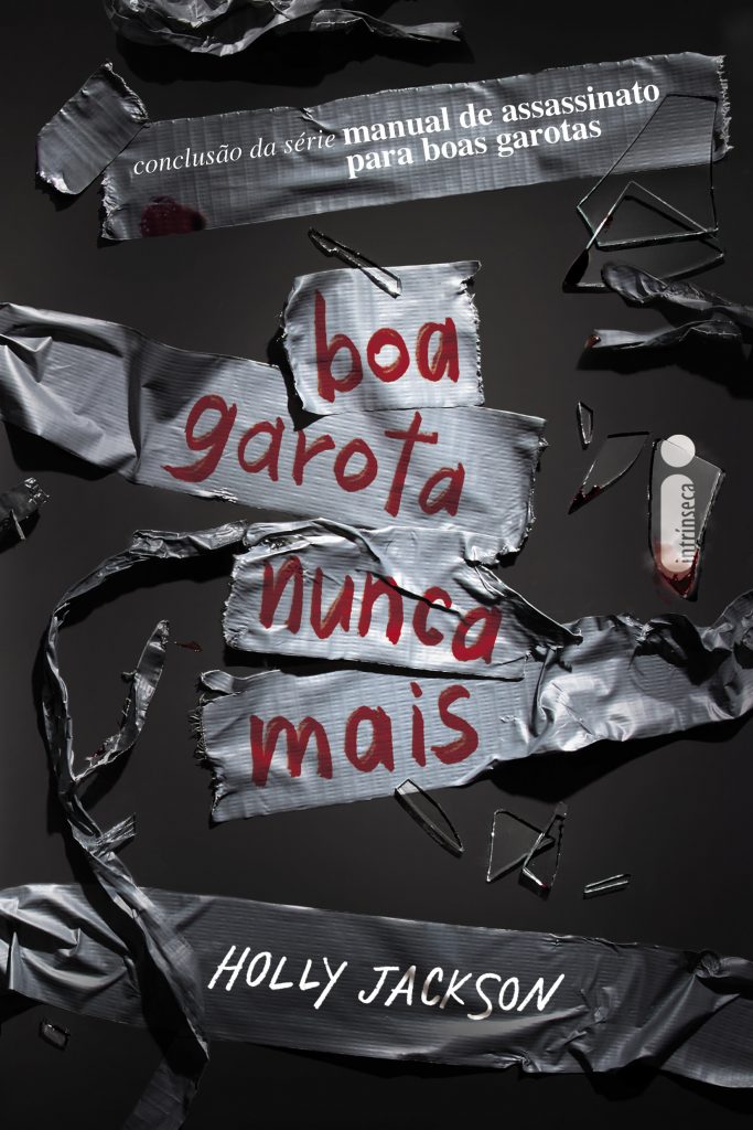 Capa do livro Boa Garota Nunca Mais, com fundo escuro e recortes de silver tape com o nome do livro em vermelho