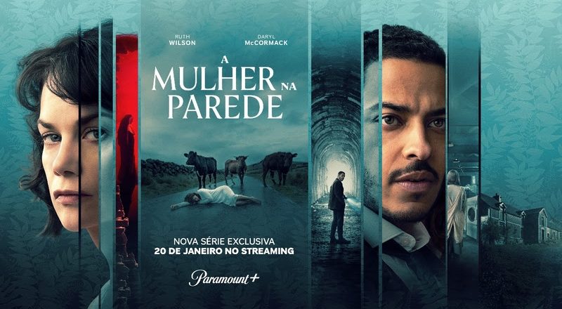 Paramount+ lança trailer oficial da série A Mulher na Parede