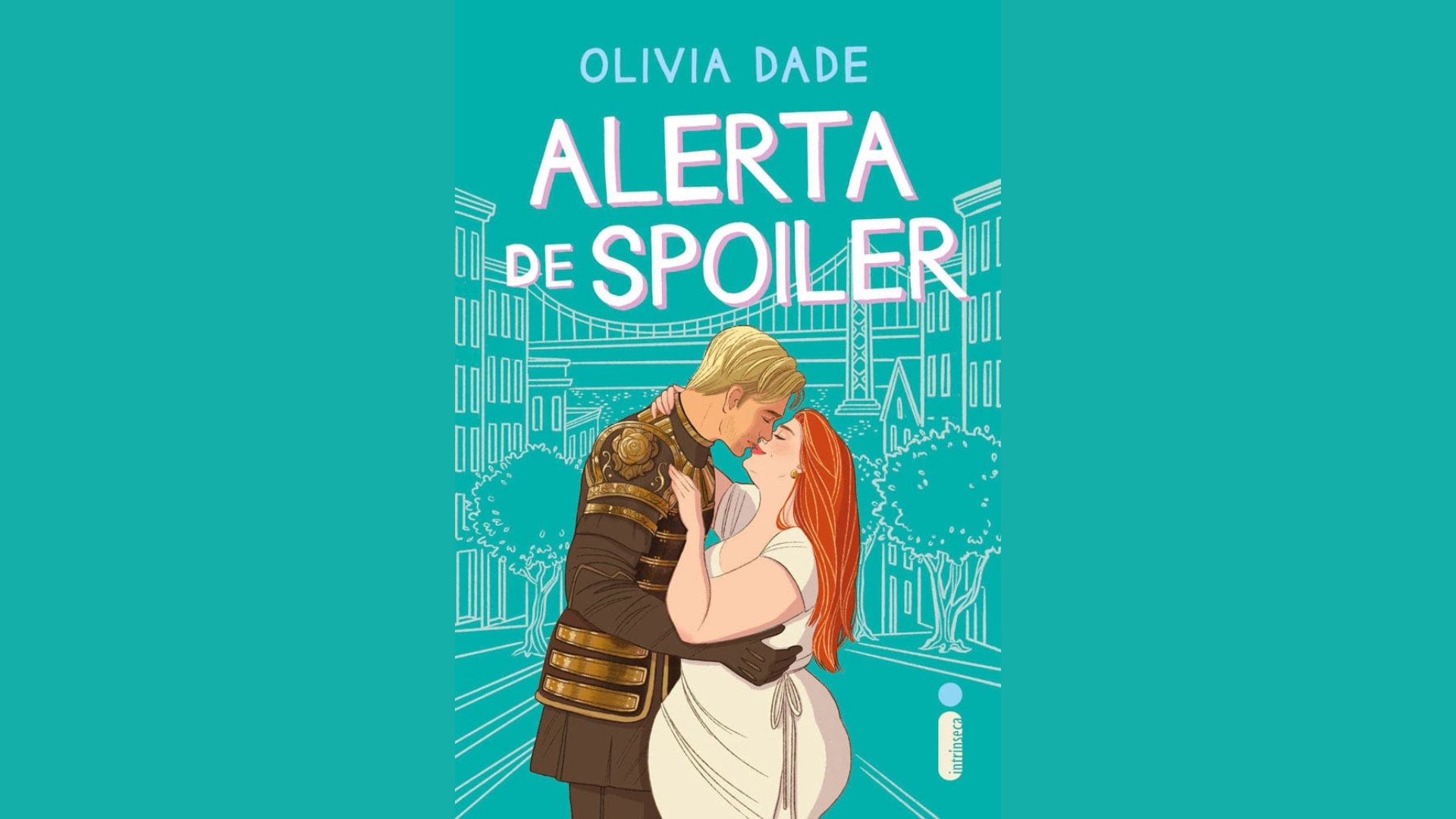 Alerta de spoiler Olivia Dade Intrínseca